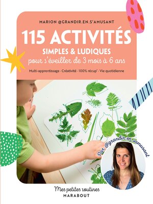 cover image of 115 activités simples et ludiques pour s'éveiller de 3 mois à 6 ans